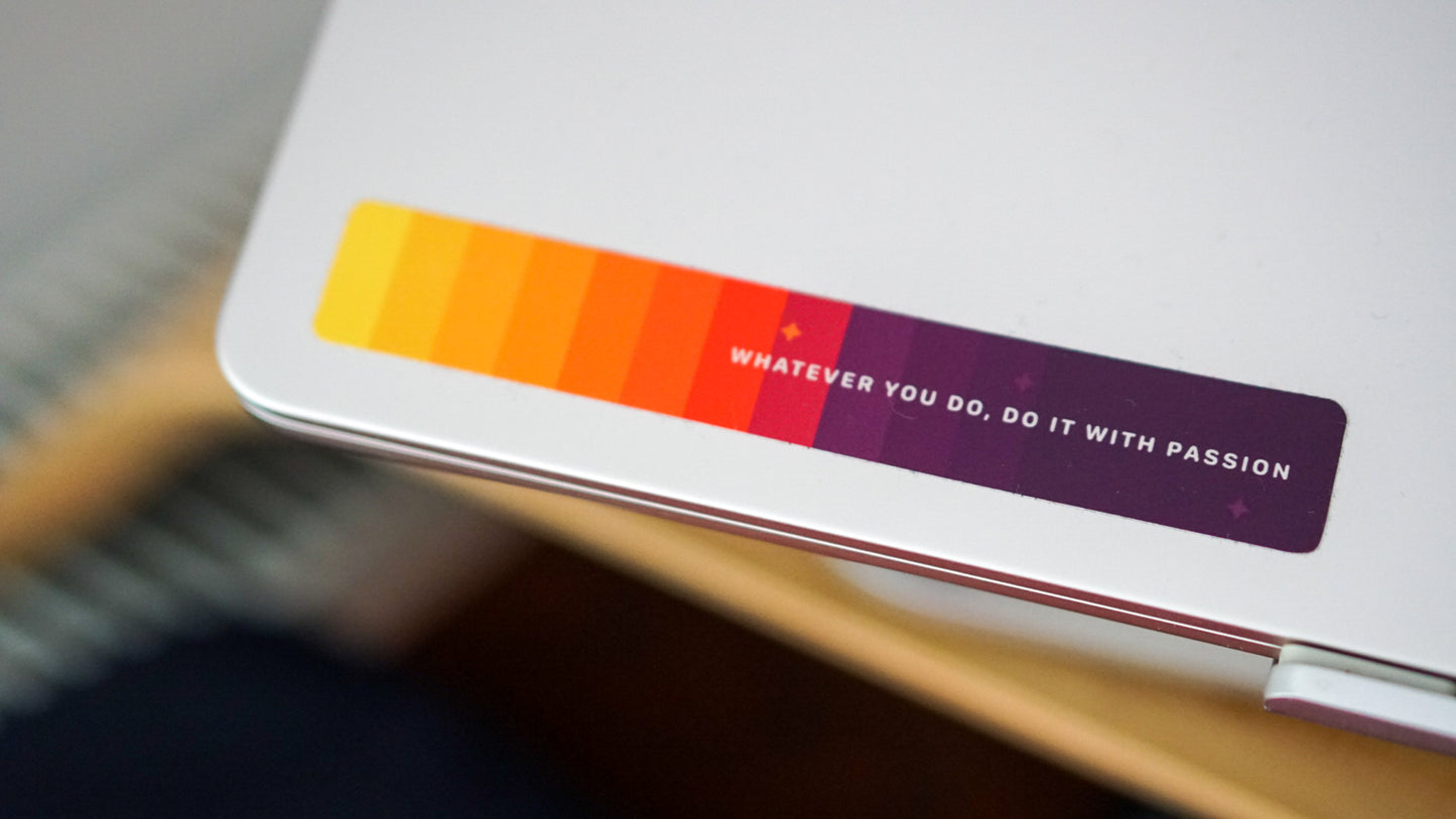 Whatever you do, do it with passion sticker